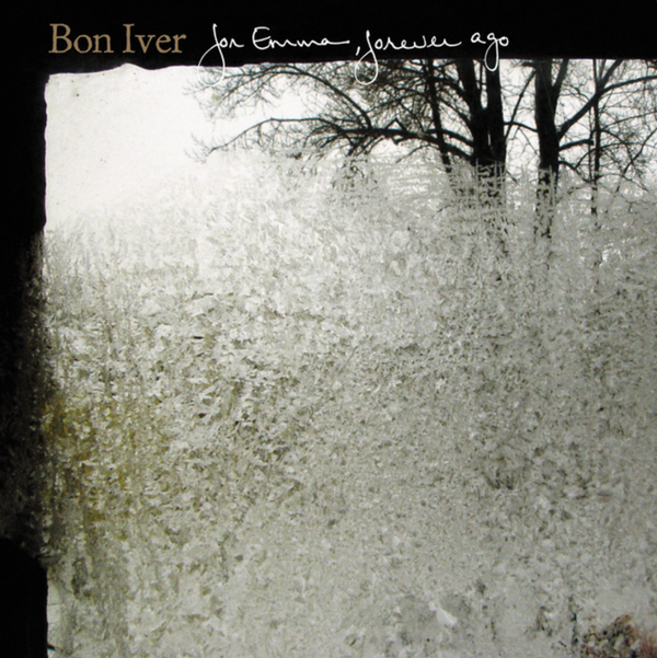 For Emma, Forever Ago